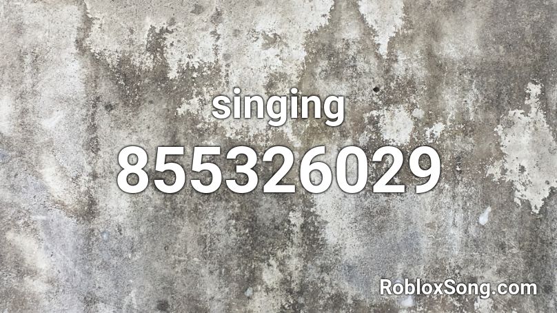 singing Roblox ID