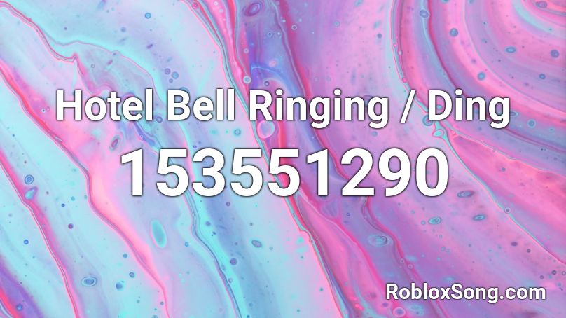 Hotel Bell Ringing / Ding Roblox ID