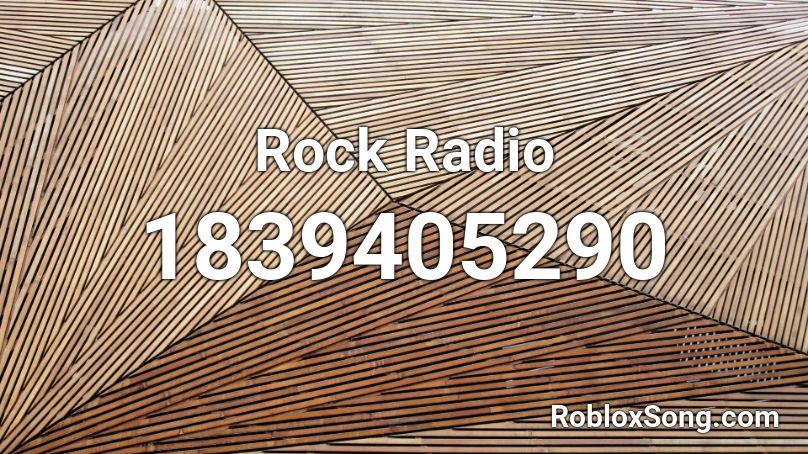 Rock Radio Roblox ID