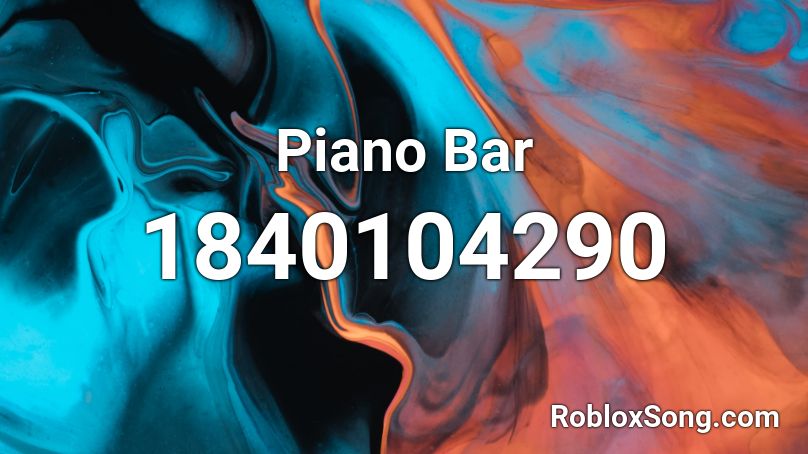 Piano Bar Roblox ID