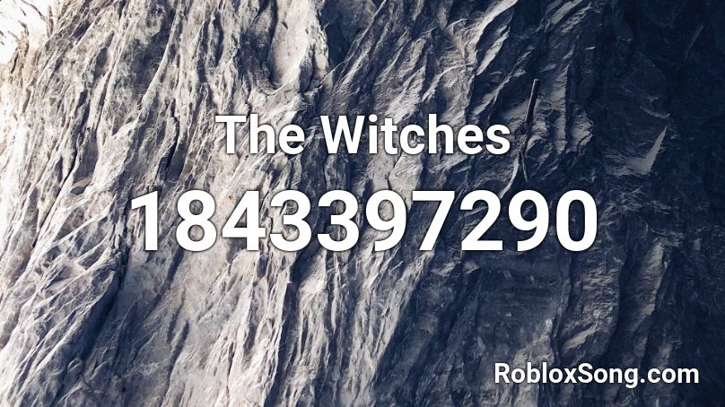 The Witches Roblox ID