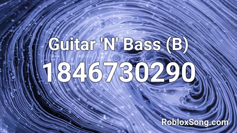 Guitar 'N' Bass (B) Roblox ID