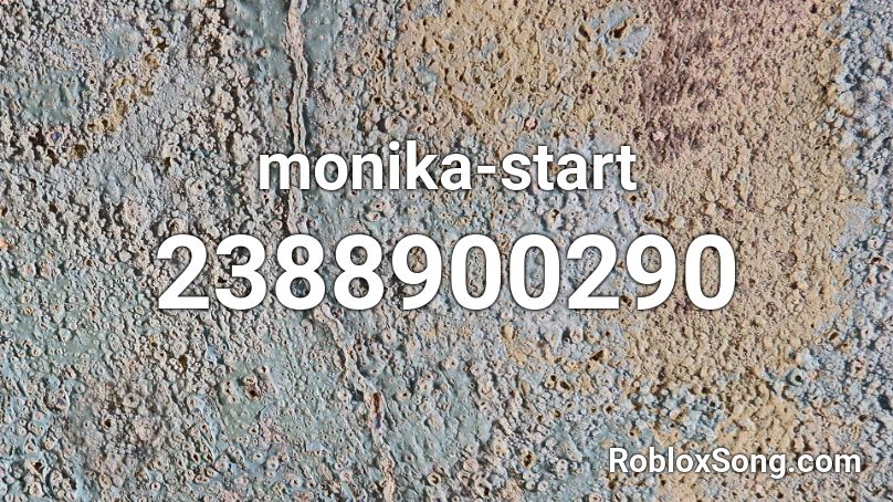 monika-start Roblox ID