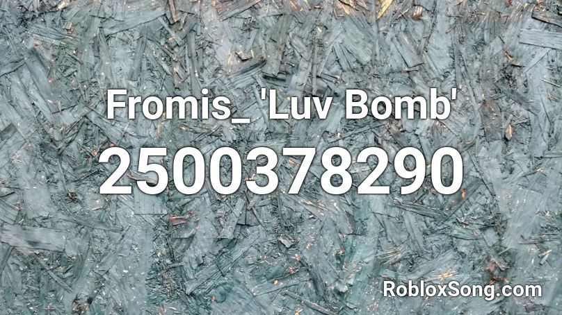 Fromis_ 'Luv Bomb' Roblox ID