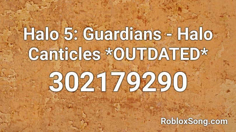 Halo 5: Guardians - Halo Canticles *OUTDATED* Roblox ID