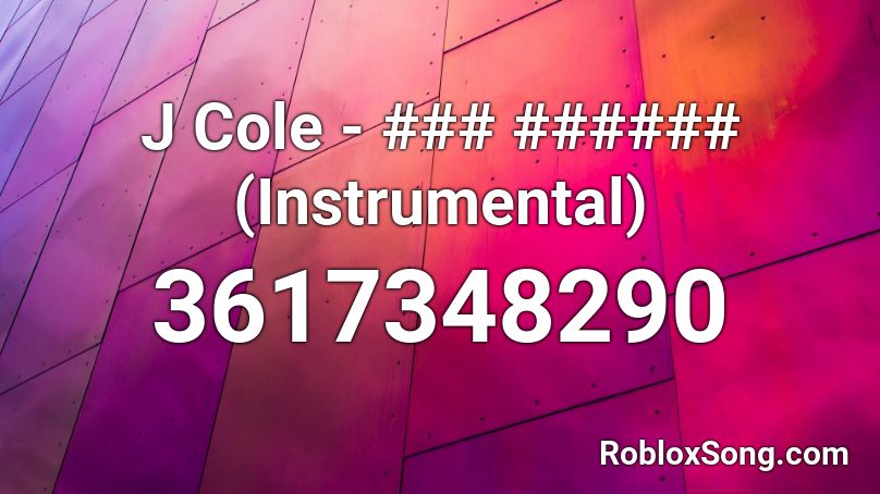 J Cole - ### ###### (Instrumental) Roblox ID