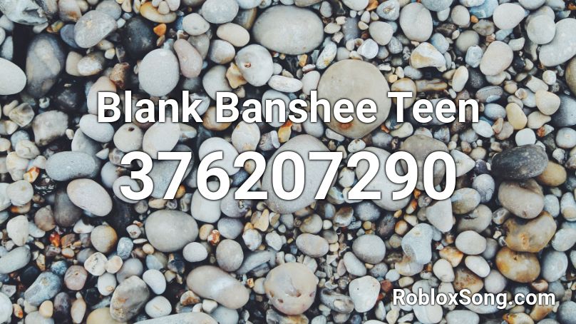 Blank Banshee Teen Roblox ID