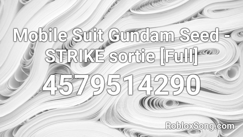 Mobile Suit Gundam Seed - STRIKE sortie [Full] Roblox ID