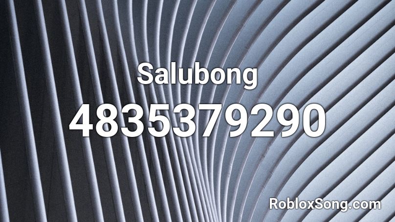 Salubong Roblox ID