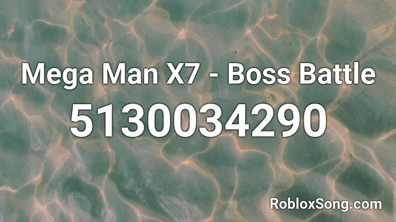 Mega Man X7 - Boss Battle Roblox ID