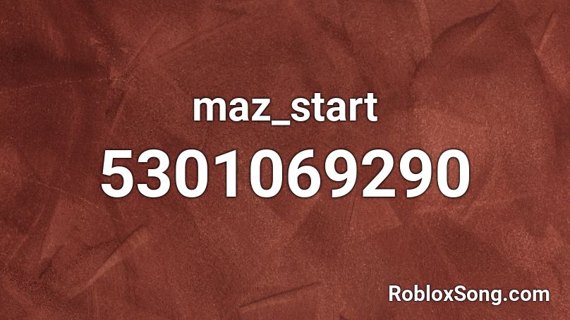 maz_start Roblox ID