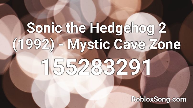 Sonic the Hedgehog 2 (1992) - Mystic Cave Zone Roblox ID
