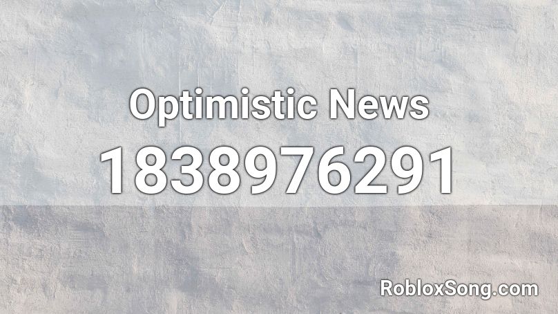 Optimistic News Roblox ID