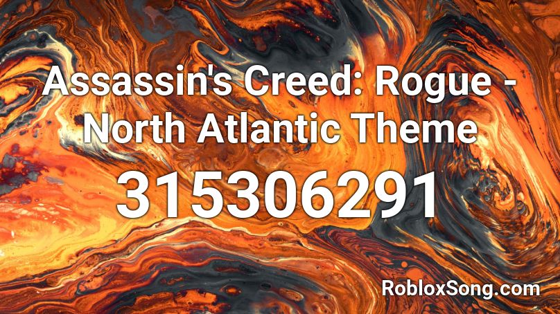Assassin's Creed: Rogue - North Atlantic Theme Roblox ID