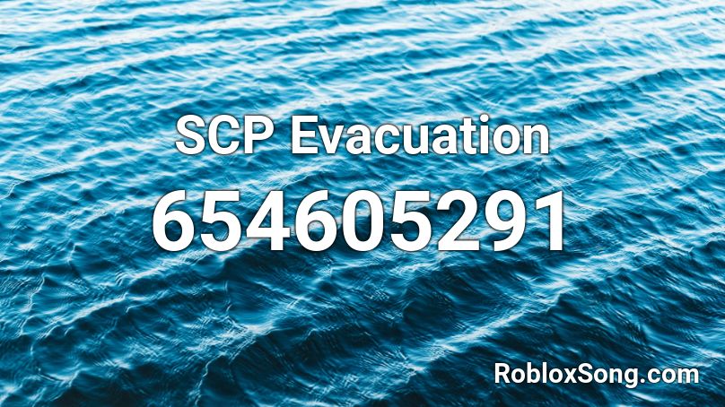 SCP Evacuation  Roblox ID