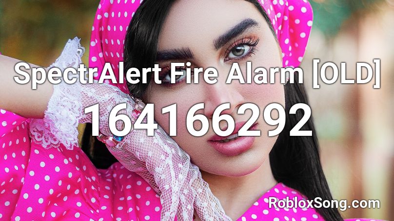 SpectrAlert Fire Alarm [OLD] Roblox ID