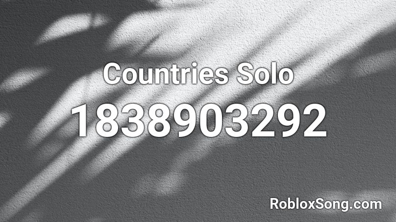 Countries Solo Roblox ID