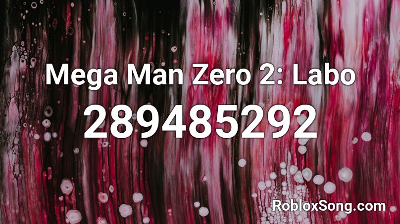 Mega Man Zero 2: Labo Roblox ID