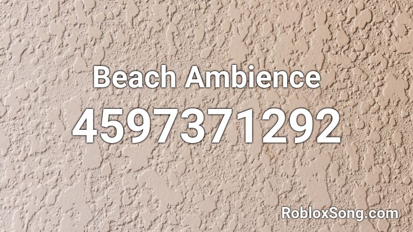 Beach Ambience Roblox ID