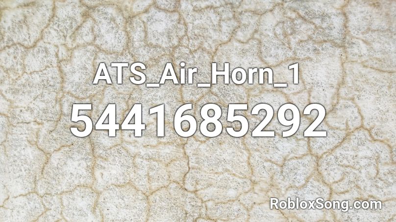 ATS_Air_Horn_1 Roblox ID