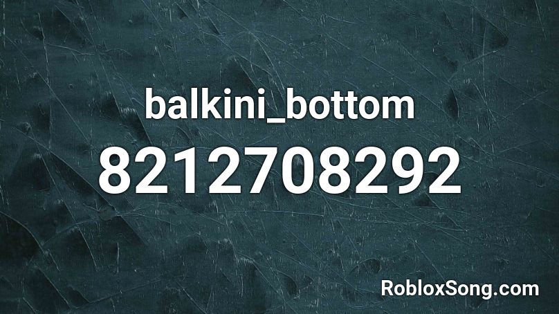 balkini_bottom Roblox ID