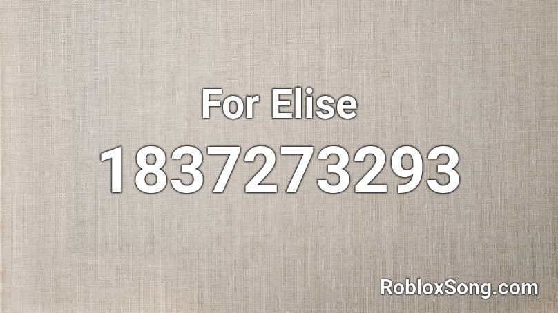 For Elise Roblox ID