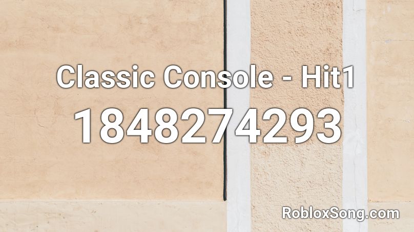 Classic Console - Hit1 Roblox ID