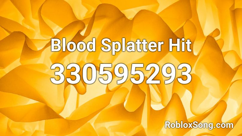 Blood Splatter Hit Roblox ID