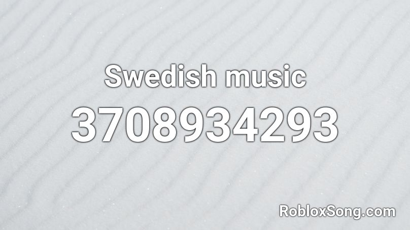 Swedish music Roblox ID