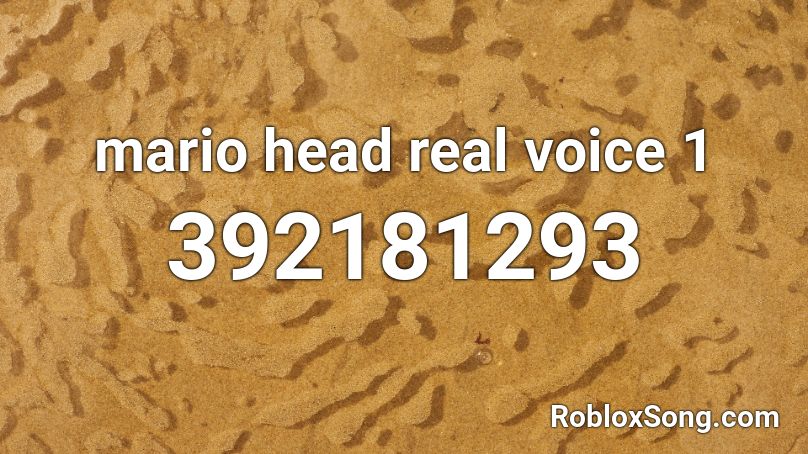 mario head real voice 1 Roblox ID