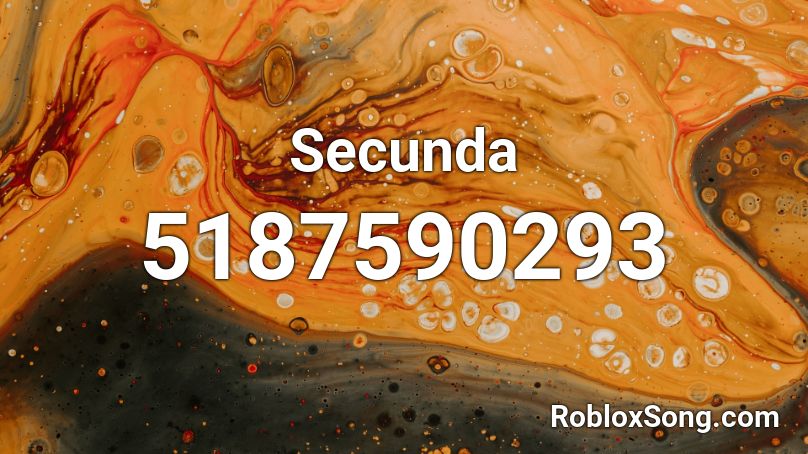 Secunda Roblox ID