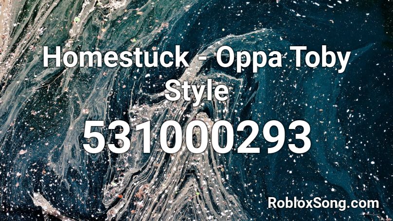 Homestuck - Oppa Toby Style Roblox ID