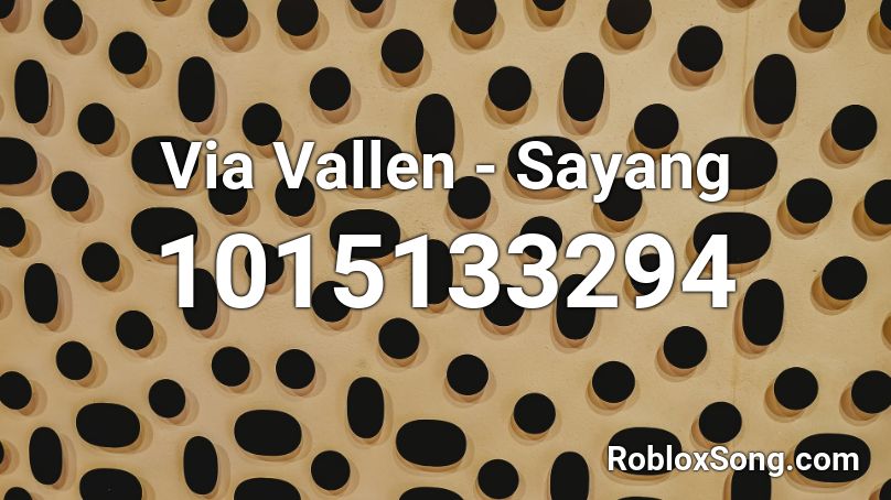 Via Vallen - Sayang Roblox ID