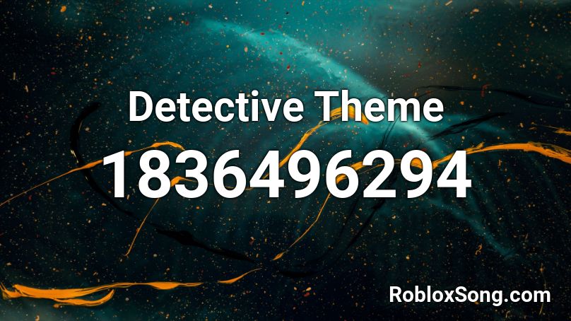 Detective Theme Roblox ID