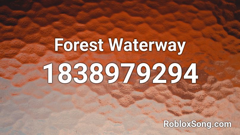 Forest Waterway Roblox ID