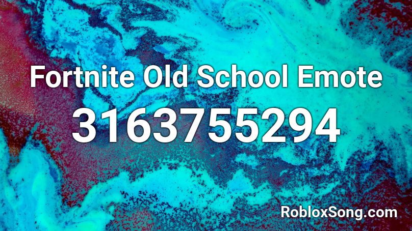 Fortnite Old School Emote Roblox ID
