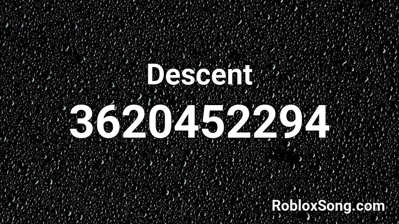 Descent Roblox ID
