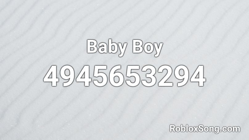 Baby Boy Roblox ID