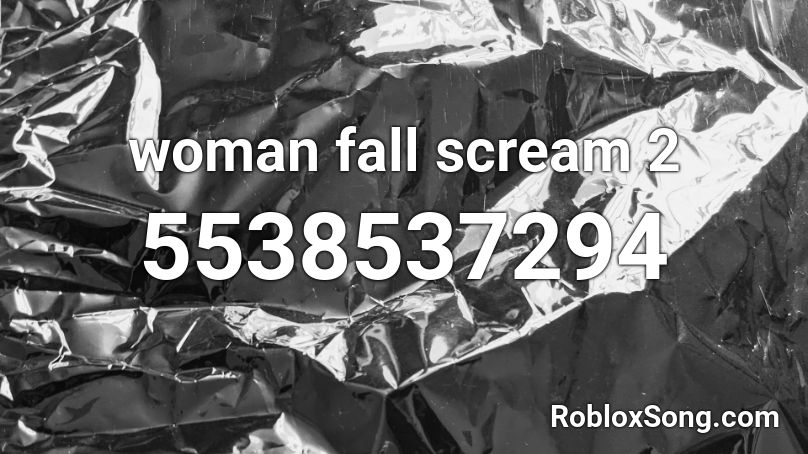 woman fall scream 2 Roblox ID