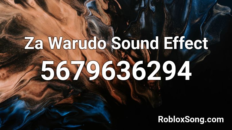 Za Warudo Roblox ID - Roblox Music Codes