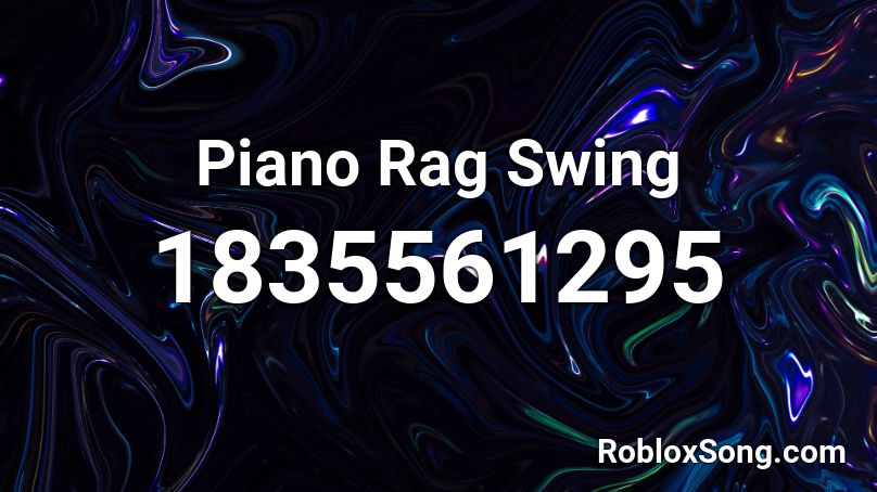 Piano Rag Swing Roblox ID