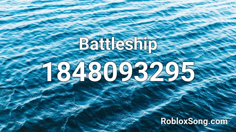 Battleship Roblox ID