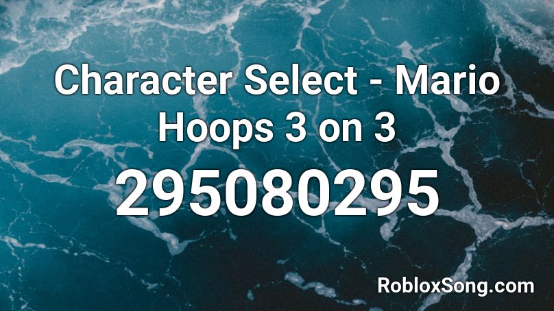 Character Select - Mario Hoops 3 on 3 Roblox ID