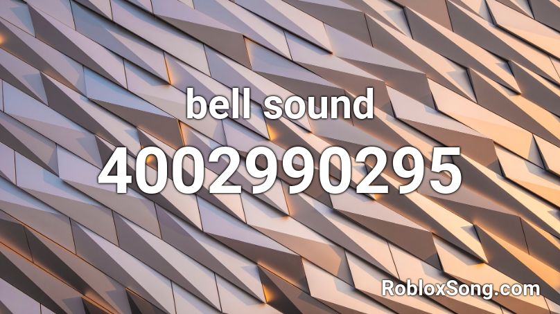 bell sound Roblox ID