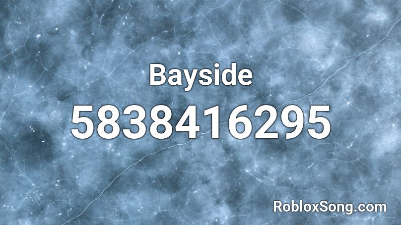 Bayside Roblox ID