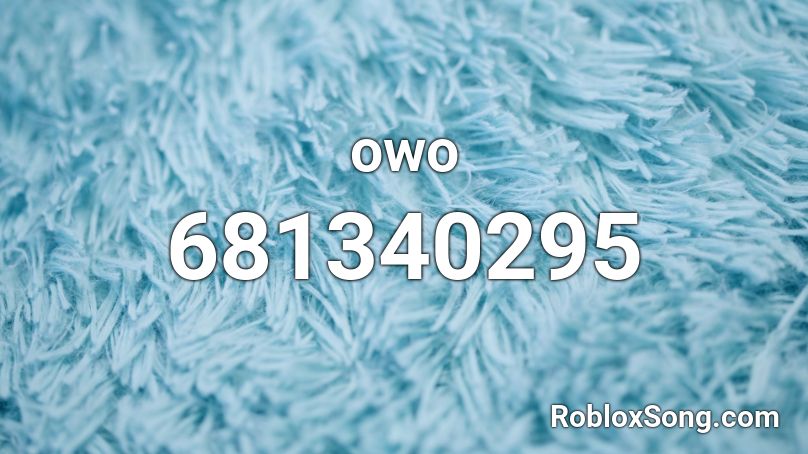 owo Roblox ID