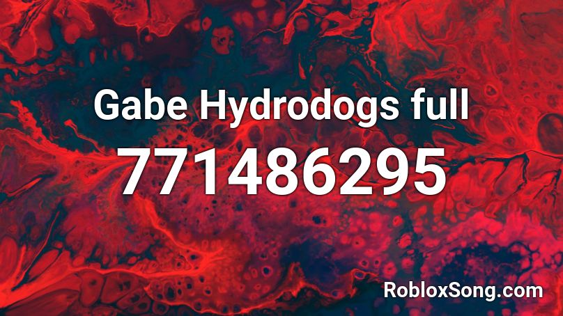 Gabe Hydrodogs full Roblox ID