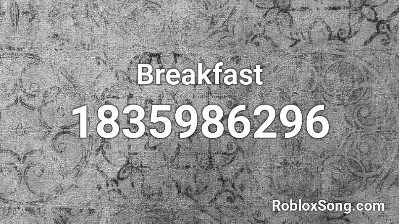 Breakfast Roblox ID