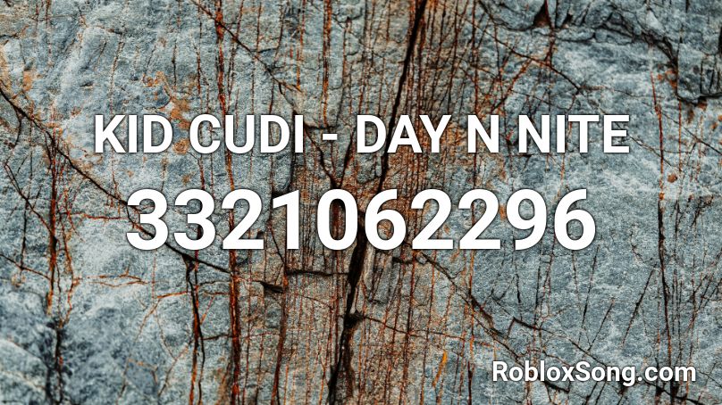 KID CUDI - DAY N NITE Roblox ID