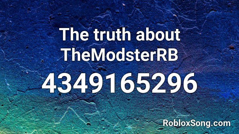 The truth about TheModsterRB Roblox ID